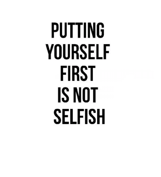 Not Putting Yourself First