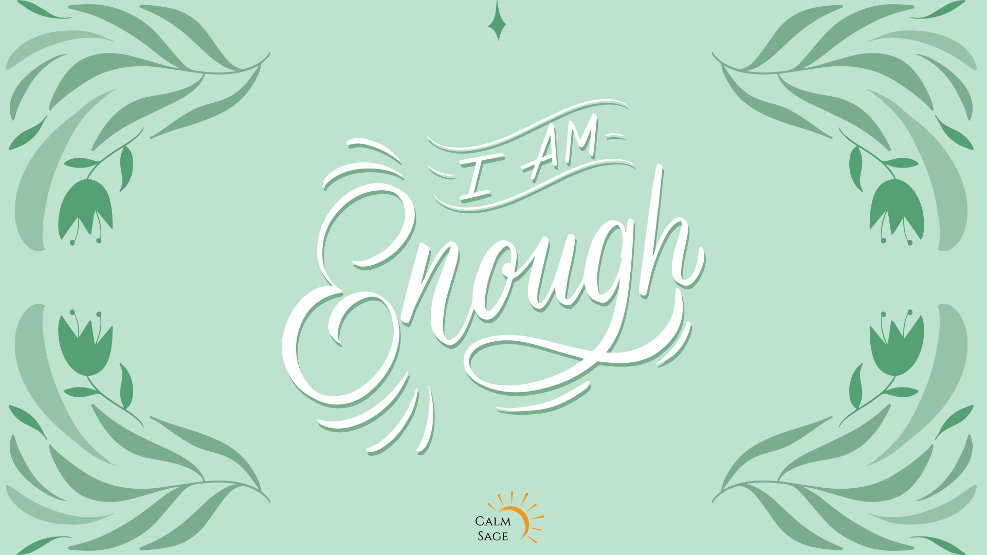 I Am Enough - Desktop Wallpaper | Download Now I Am Enough - Desktop Wallpaper | Download Now