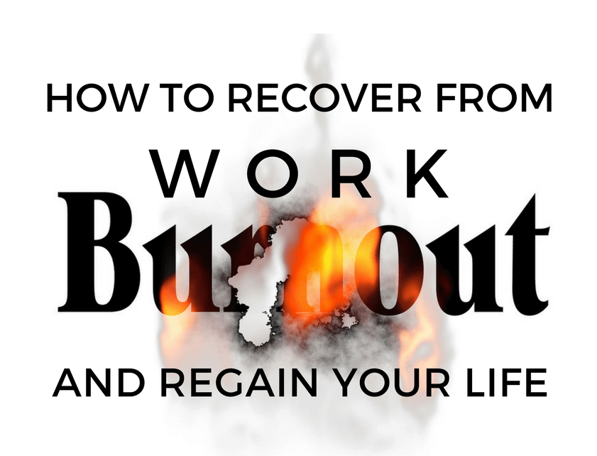 Recover from Work burnout