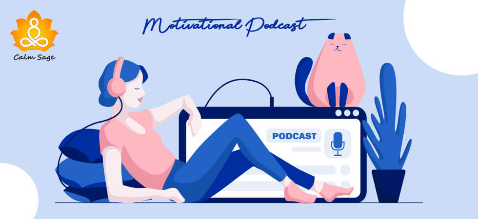 Best Motivational Podcasts