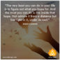 25 Best Hope Quotes to Get You Through Challenges