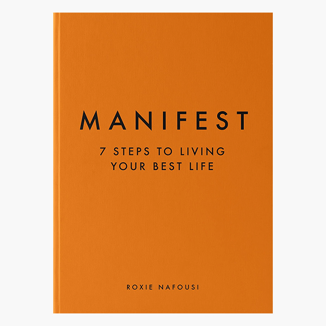 Manifest 7 Steps to Living Your Best Life