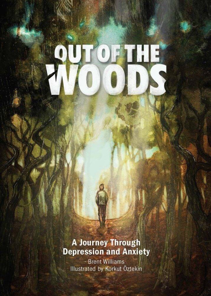 Out of the Woods by Brent Williams
