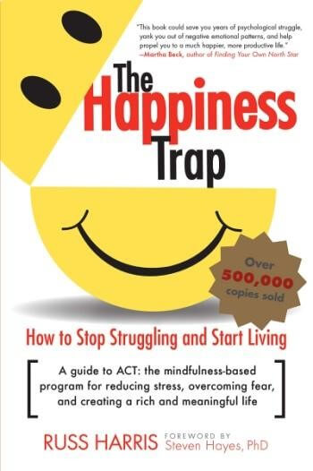 The Happiness Trap by Russ Harris