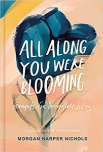 all along you were blooming all along you were blooming