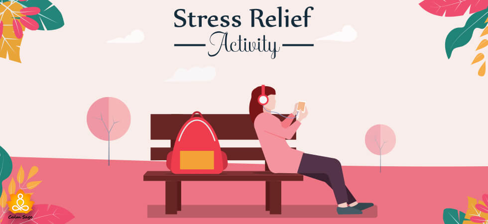 Stress relief activities