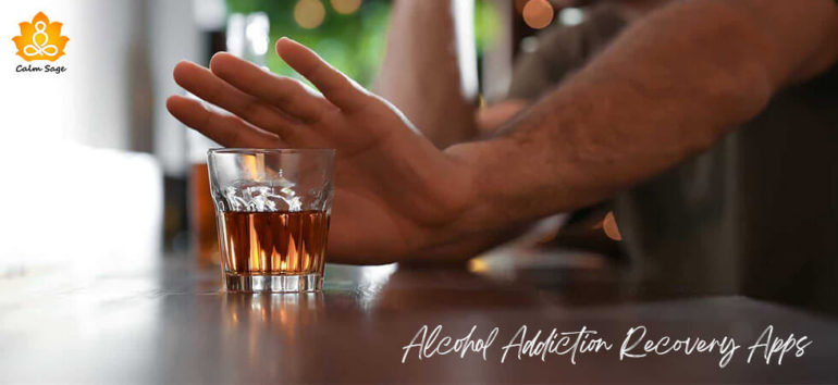 8 Best Alcohol Addiction Recovery Apps You Should Consider
