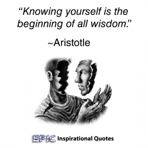 knowing yourself is begining of all wisdom