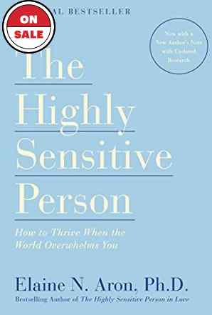 The Highly Sensitive Person