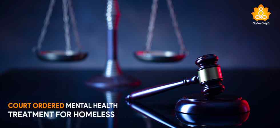 Court-Ordered-Mental-Health-Treatment-For-The-Homeless