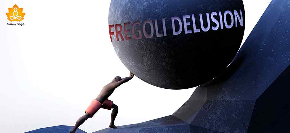 Fregoli delusion causes and coping