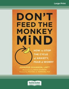 Don't Feed the Monkey Mind