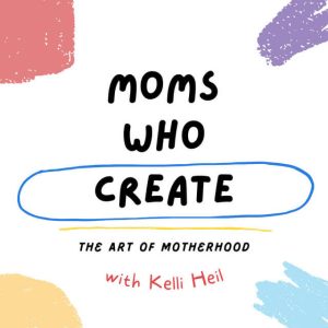 Moms Who Create