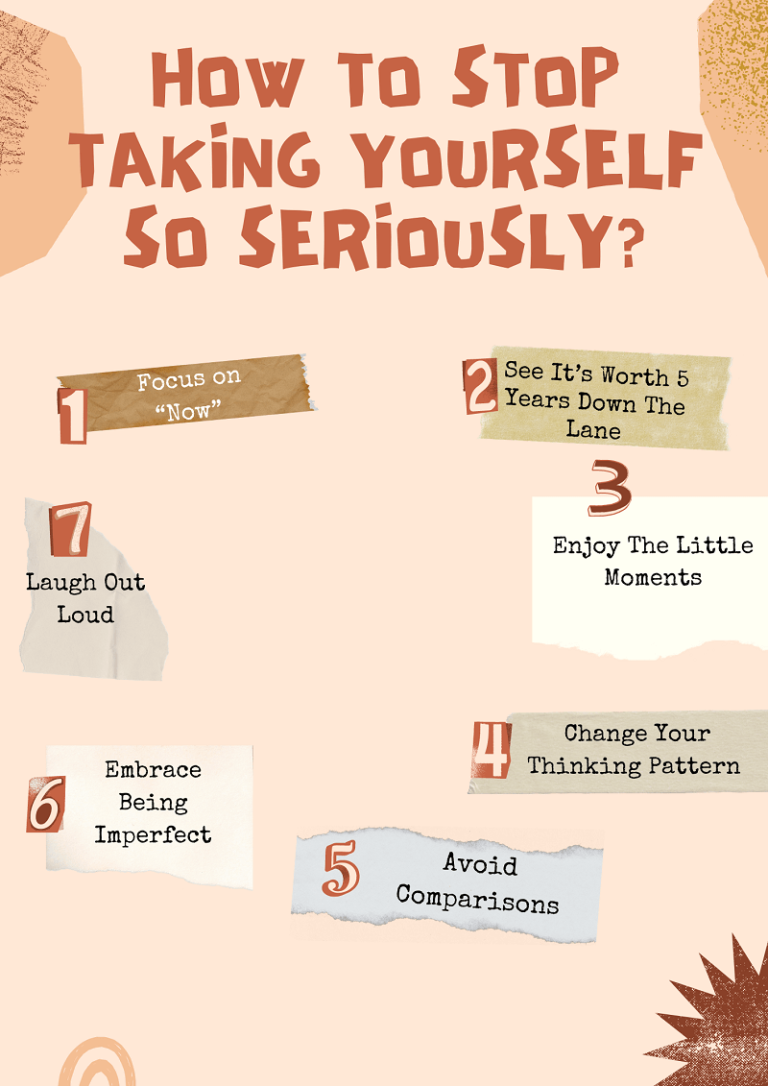 How to stop taking yourself so seriously all the time