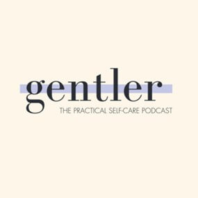 Gentler Practical Self-Care