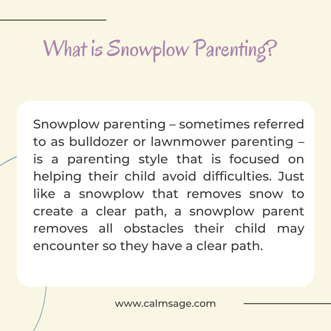snowplow-parenting-how-it-affects-your-child-and-how-to-avoid-it