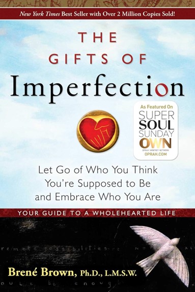 The Gift of Imperfection