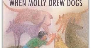 When Molly Drew Dogs