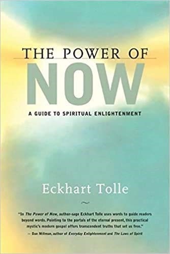 The Power of Now by Eckhart Tolle